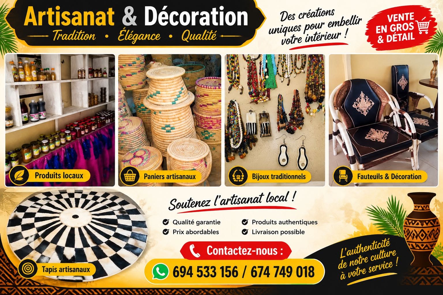 Présentation de l'artisanat et de la décoration du Village : produits locaux, paniers, bijoux, fauteuils et tapis